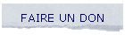 FAIRE UN DON