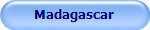 Madagascar